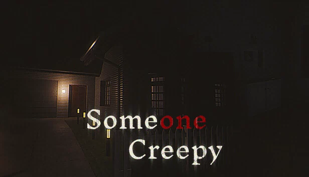 Someone Creepy 游戏封面