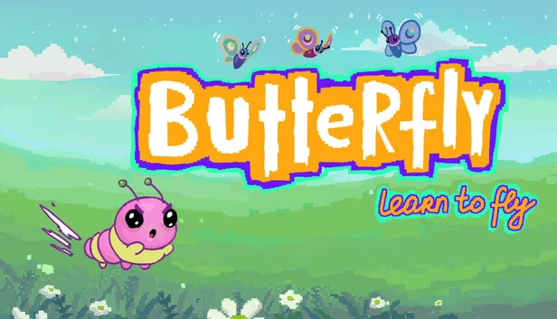 蝴蝶，学会飞翔！（Butterfly, Learn to Fly!） 游戏封面