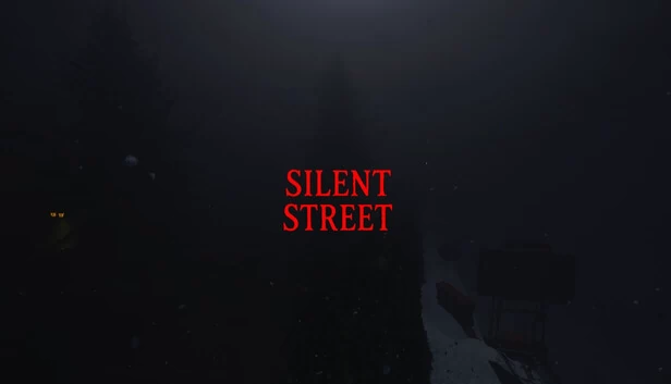 寂静街道（Silent Street） 游戏封面