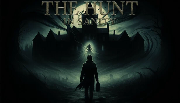 理智狩猎（The Hunt In Sanity） 游戏封面