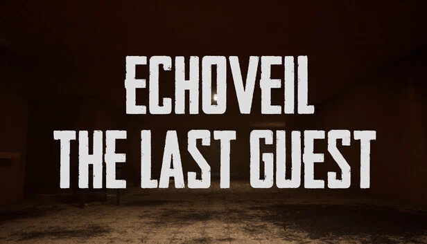Echoveil：最后的客人（Echoveil : The Last Guest） 游戏封面