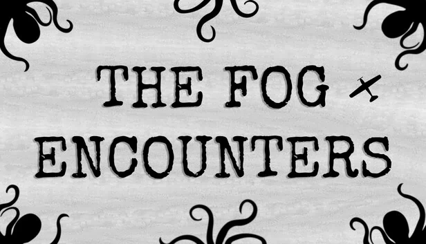 迷雾遭遇战（The Fog Encounters） 游戏封面