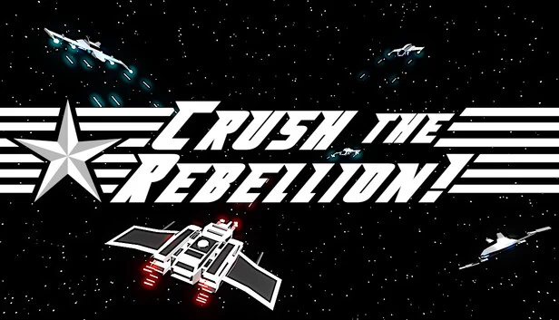 粉碎叛乱！（Crush The Rebellion!） 游戏封面