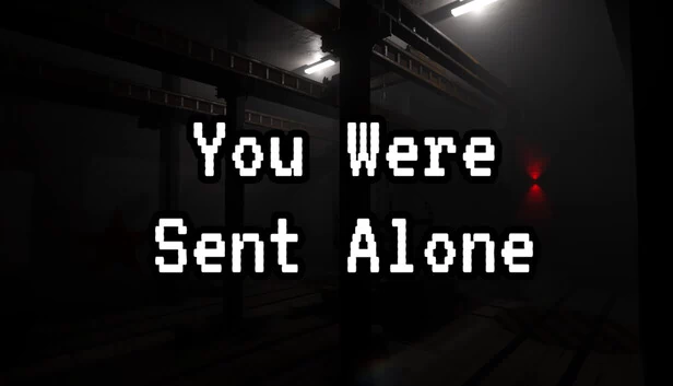 你被独自派遣（You Were Sent Alone） 游戏封面