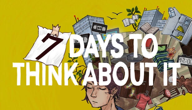 7 Days To Think About It 游戏封面