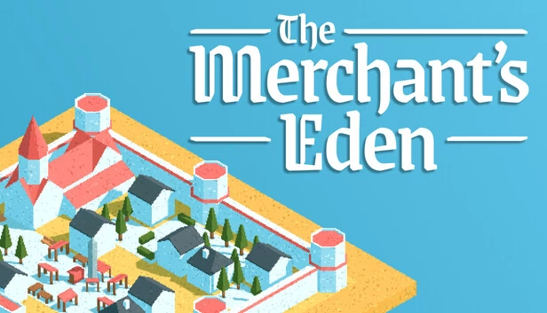 商人的伊甸园（The Merchant's Eden） 游戏封面