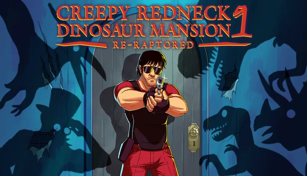 Creepy Redneck Dinosaur Mansion 1 Re-Raptored 游戏封面