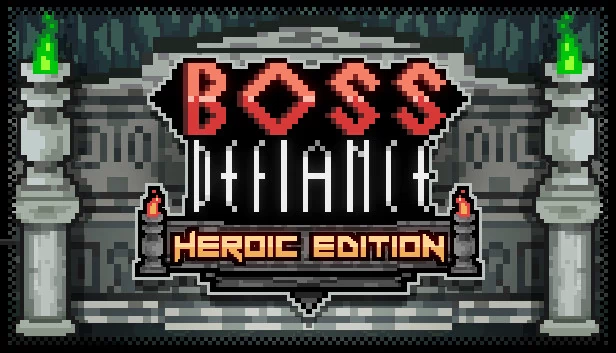 Boss Defiance - 英雄版（Boss Defiance - Heroic Edition） 游戏封面