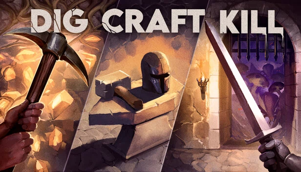 挖掘，制作，杀戮（Dig, Craft, Kill） 游戏封面