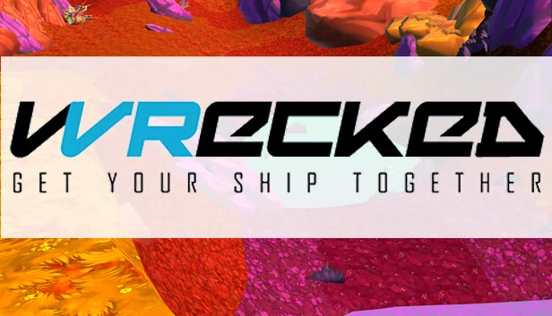 Wrecked: Get Your Ship Together 游戏封面