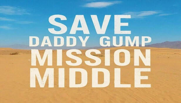 拯救爸爸甘普：中东任务（Save Daddy Gump Mission Middle East） 游戏封面