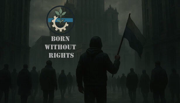 生而无权（Born Without Rights） 游戏封面