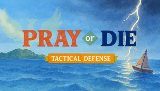 祈祷或死亡：战术防御（Pray or Die: Tactical Defense） 游戏封面