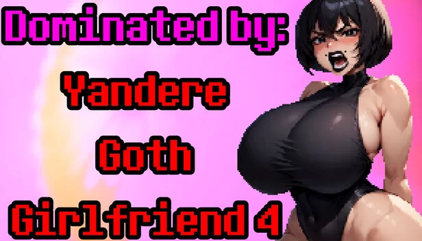 被支配：病娇哥特女友 4（Dominated by: Yandere Goth Girlfriend 4） 游戏封面