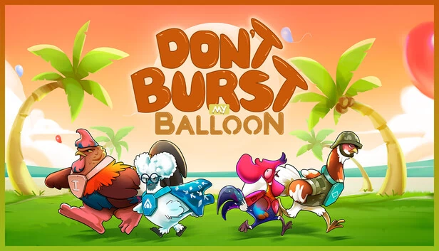别弄破我的气球（Don't Burst My Balloon） 游戏封面