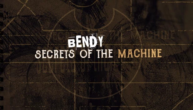 班迪：机器之谜（Bendy: Secrets of the Machine） 游戏封面
