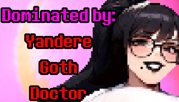 被支配：病娇哥特医生（Dominated by: Yandere Goth Doctor） 游戏封面