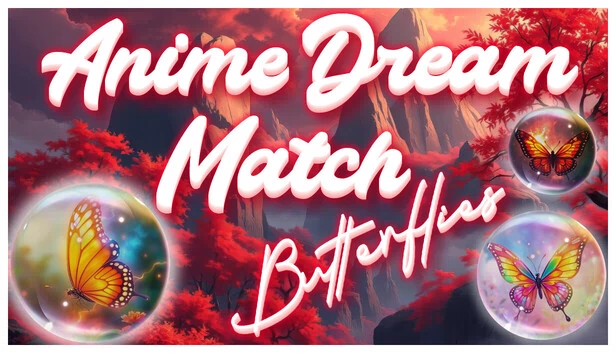 动漫梦幻对决：蝴蝶（Anime Dream Match: Butterflies） 游戏封面