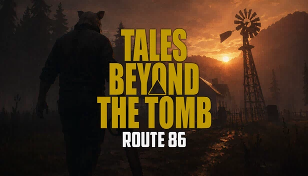 墓外传说 - 86号公路（Tales Beyond The Tomb - Route 86） 游戏封面
