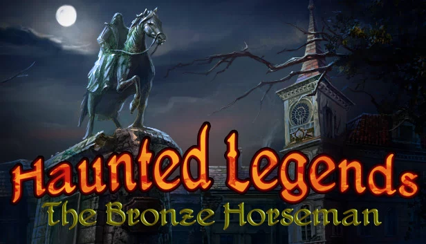 神秘传说：青铜骑士 收藏版（Haunted Legends: The Bronze Horseman Collector's Edition） 游戏封面