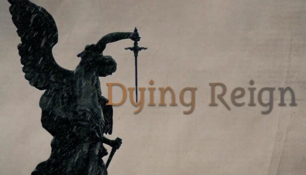 垂死统治（Dying Reign） 游戏封面
