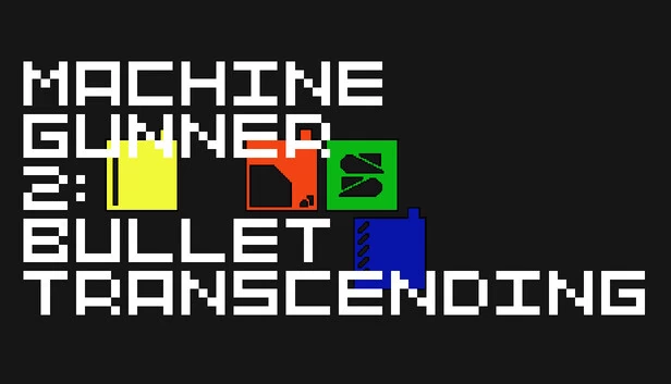 机枪手2：超越子弹（MachineGunner2 : Bullet Transcending） 游戏封面