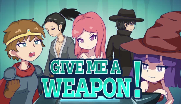 给我一把武器!(GIVE ME A WEAPON!) 游戏封面