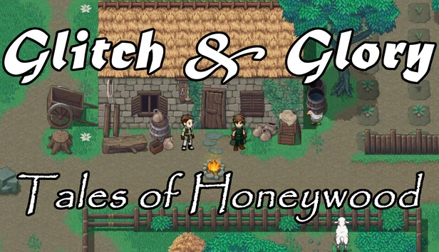 故障与荣耀：蜂蜜木传说（Glitch & Glory: Tales of Honeywood） 游戏封面
