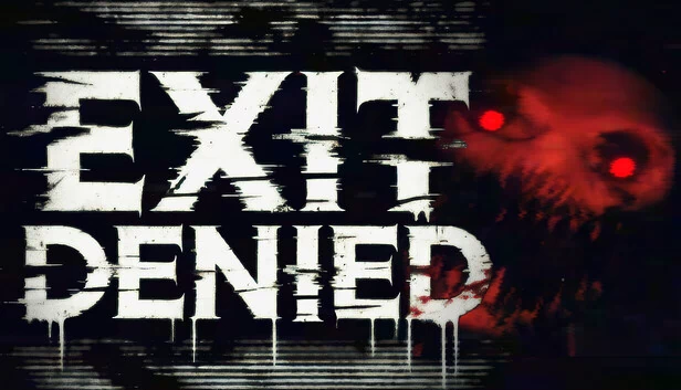 禁止退出(Exit Denied) 游戏封面