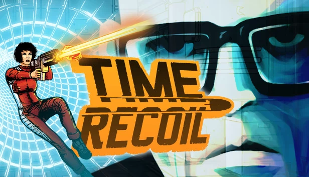 时光回溯（Time Recoil） 游戏封面