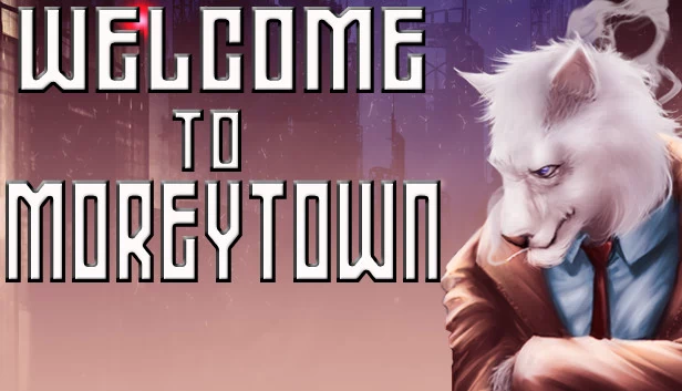 欢迎来到莫雷镇（Welcome to Moreytown） 游戏封面