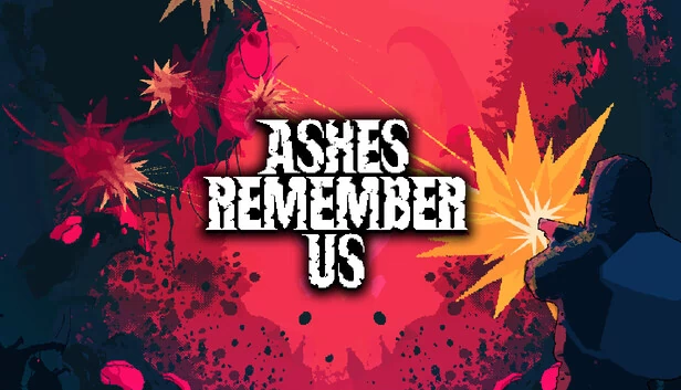 灰烬铭记我们（Ashes Remember Us） 游戏封面