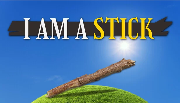 我是一根火柴（I Am A Stick） 游戏封面