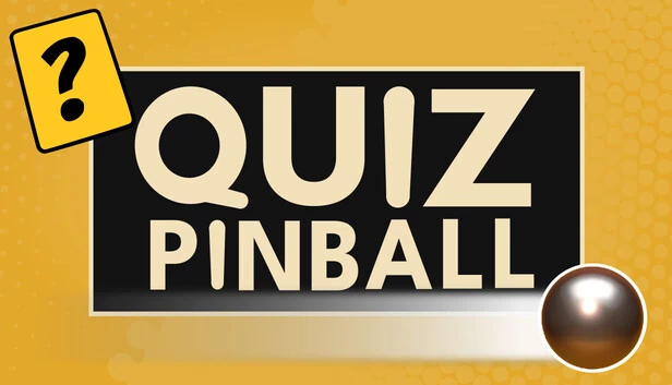 测验弹球：你未曾知晓自己需要的测验（Quiz Pinball: The Quiz You Didn't Know You Needed） 游戏封面