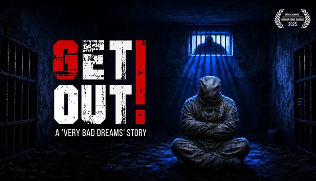 逃出去！“噩梦”故事（Get Out ! A "Very Bad Dreams" Story） 游戏封面