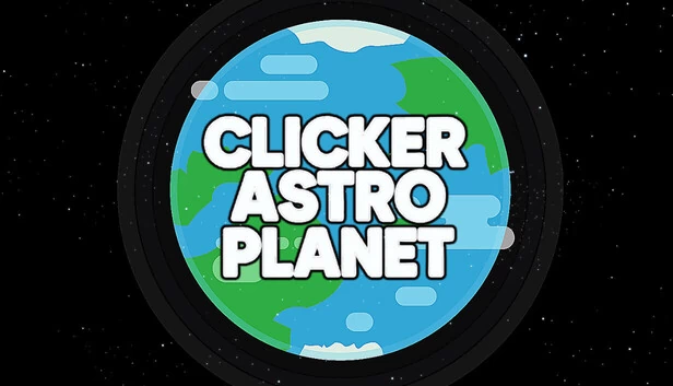 点击器：星球宇宙（Clicker Astro Planet） 游戏封面