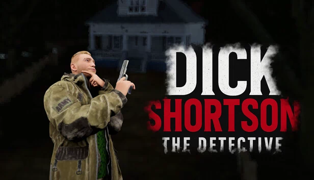 迪克·肖特森：侦探（Dick Shortson. The Detective.） 游戏封面