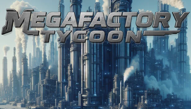 超级工厂大亨（MegaFactory Tycoon） 游戏封面