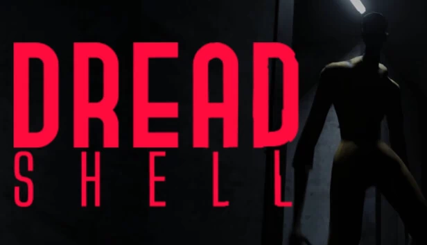 恐惧之壳（DREADSHELL） 游戏封面