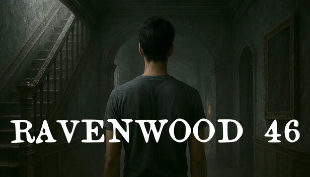 雷文伍德 46（Ravenwood 46） 游戏封面