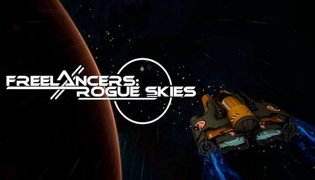 自由职业者：流氓天空（Freelancers: Rogue Skies） 游戏封面