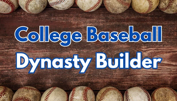 大学棒球：王朝建造者（College Baseball: Dynasty Builder） 游戏封面