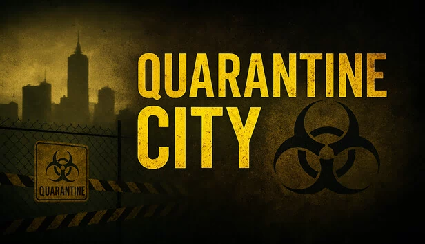 隔离之城（Quarantine City） 游戏封面