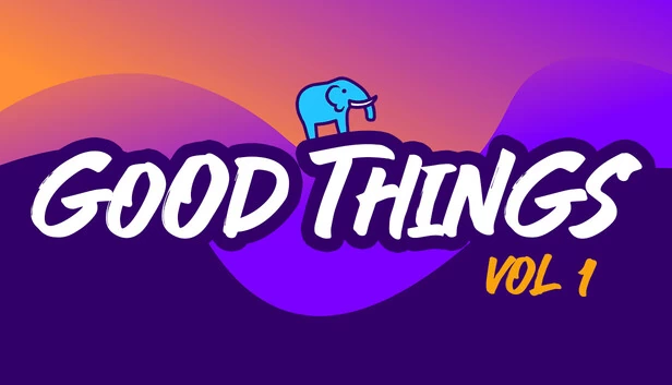 好事 第一卷（Good Things Vol 1） 游戏封面
