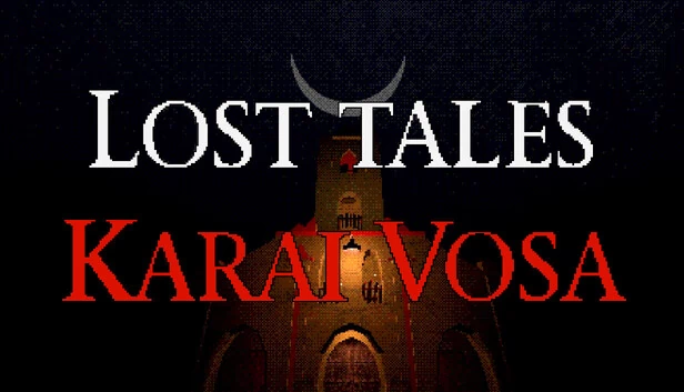 失落传说：卡拉伊·沃萨（Lost Tales: Karai Vosa） 游戏封面