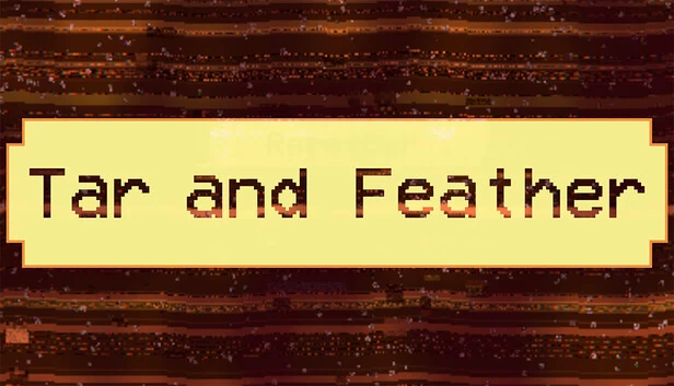 涂沥青与羽毛（Tar and Feather） 游戏封面