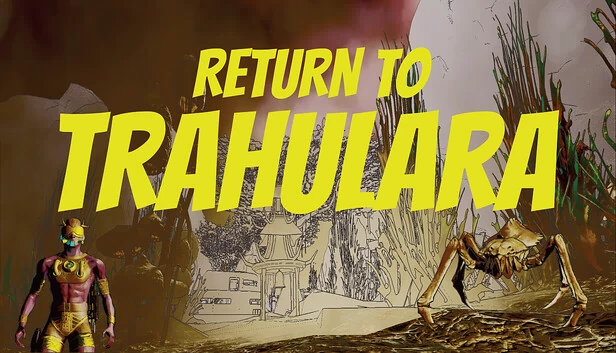 重返特拉胡拉（Return to Trahulara） 游戏封面