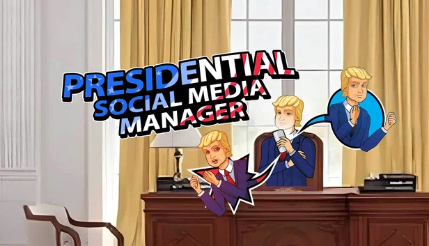 总统社交媒体经理（Presidential Social Media Manager） 游戏封面