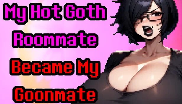 我的哥特室友成了我的撸管伙伴（My Hot Goth Roommate Became My Goonmate） 游戏封面