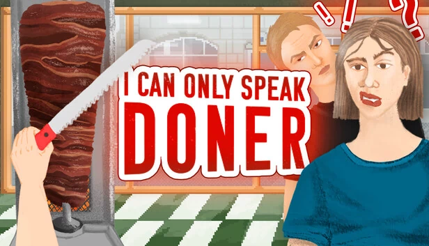 我只能说烤肉卷（I Can Only Speak Doner） 游戏封面